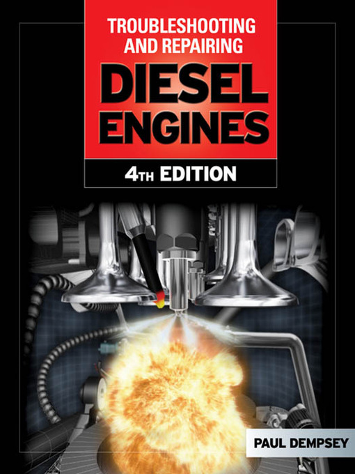 Title details for Troubleshooting and Repair of Diesel Engines by Paul Dempsey - Available